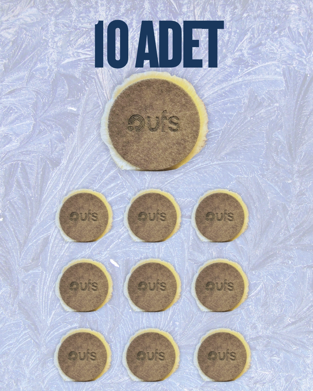 10 Adet UFS Beyaz Tüy Agresif Polisaj Keçesi 160mm Eko Seri